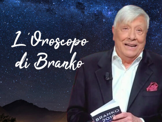 oroscopo branko oggi domani