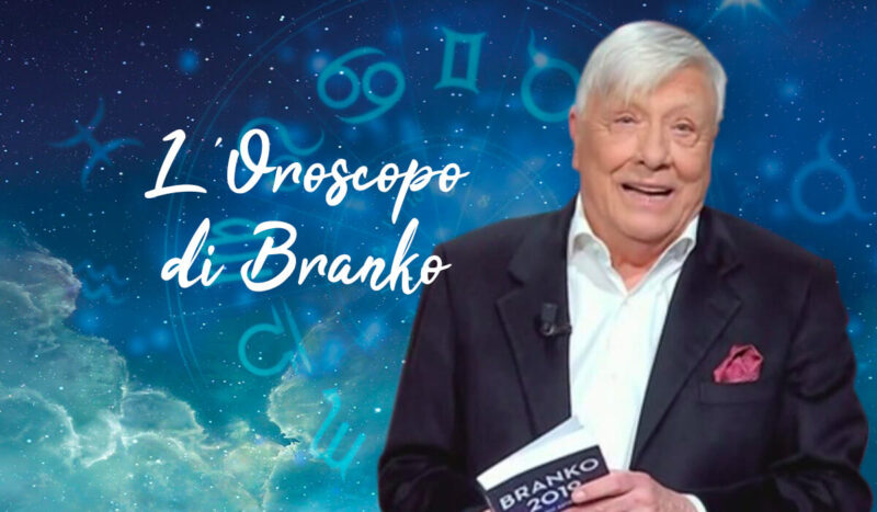 oroscopo branko oggi domani