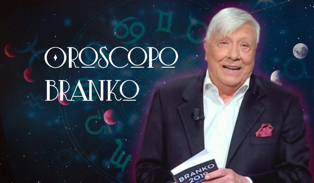 oroscopo di oggi e domani branko