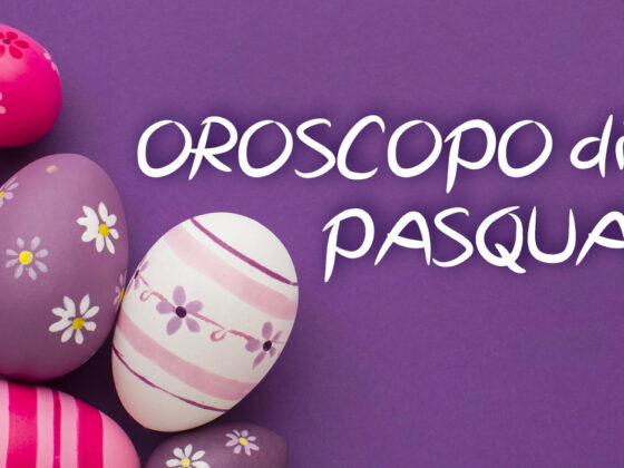 oroscopo di pasqua e pasquetta